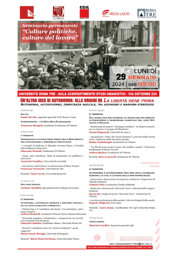 Convegno “Un’altra idea di autonomia: alle origini de La libertà viene prima. Autonomia, autogoverno, democrazia radicale, tra azionismo e marxismi eterodossi”