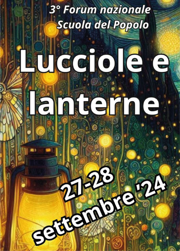 “Lucciole e lanterne” - terzo forumnazionale Scuola del Popolo