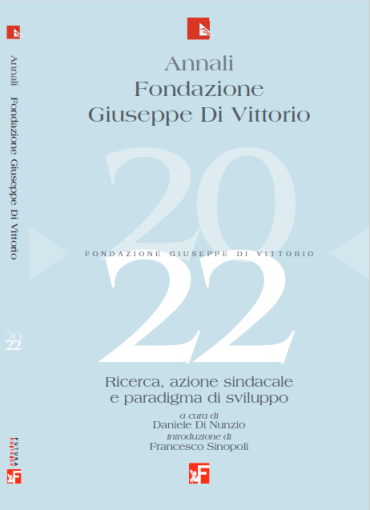 Pubblicato il nuovo volume della serie “Annali” della Fondazione Di Vittorio, che raccoglie in questo numero saggi relativi alle ricerche svolte dall’area FDV nel triennio 2021-2023.  Il volume presenta appunto i risultati principali delle ricerche condotte dalla Fondazione Di Vittorio negli ultimi anni, focalizzandosi su alcune questioni: ruolo della partecipazione, della contrattazione e delle relazioni industriali nel definire e gestire gli impatti dei processi di trasformazione, digitalizzazione e just 